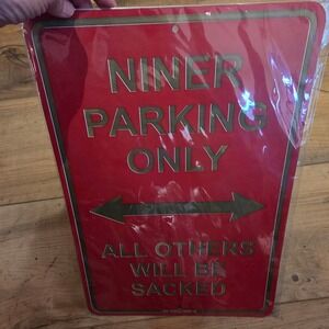 Niner Parking Only Sign - All Others Will Be‎ Sacked - Novelty Decor